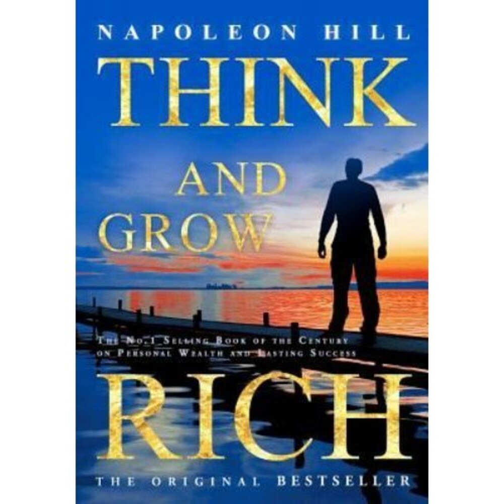 Think and Grow Rich by Napoleon Hill (2012, Trade Paperback)